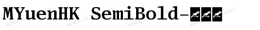 MYuenHK SemiBold字体转换